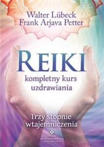 Obrazek Reiki kompletny kurs uzdrawiania Trzy stopnie wtajemniczenia