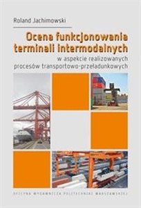 Obrazek Ocena funkcjonowania terminali intermodalnych...