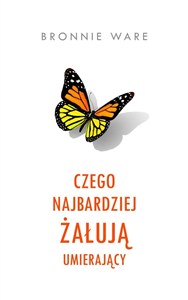 Obrazek Czego najbardziej żałują umierający DL