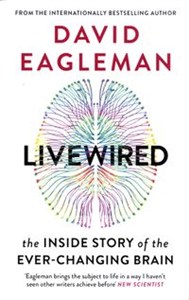 Obrazek Livewired The Inside Story of the Ever-Changing Brain