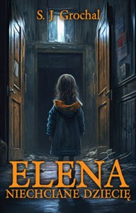 Obrazek Elena Niechciane dziecię