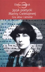 Picture of Język poetycki Mariny Cwietajewej Gra słów i sensów