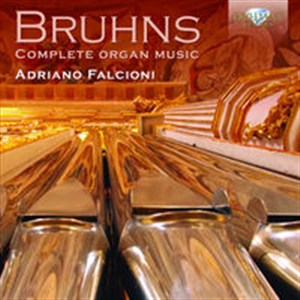 Obrazek Bruhns: Complete Organ Music