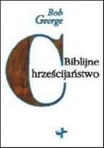 Picture of Biblijne chrześcijaństwo