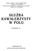Służba kaw... - Kazimierz Halicki, Mieczysław Rostafiński -  Książka z wysyłką do UK