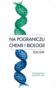 Obrazek Na pograniczu chemii i biologii