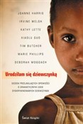 Urodziłam ... - Tim Butcher, Xiaolu Guo, Joanne Harris -  Książka z wysyłką do UK
