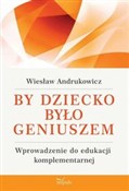 By dziecko... - Wiesław Andrukowicz -  Książka z wysyłką do UK