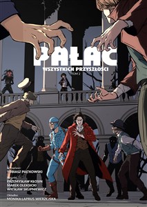 Obrazek Pałac wszystkich przyszłości. Tom 2