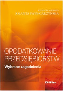 Picture of Opodatkowanie przedsiębiorstw Wybrane zagadnienia