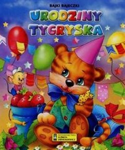 Obrazek Urodziny Tygryska Bajki bajeczki