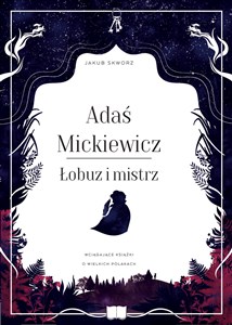 Obrazek Adaś Mickiewicz Łobuz i mistrz
