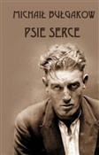 Psie serce... - Michał Bułhakow -  books in polish 