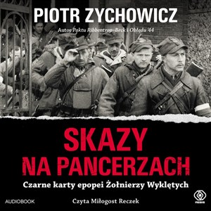 Obrazek [Audiobook] Skazy na pancerzach Czarne karty epopei Żołnierzy Wyklętych