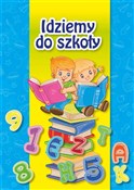 polish book : Idziemy do... - Opracowanie Zbiorowe