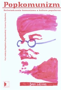 Picture of Popkomunizm Doświadczenie komunizmu a kultura popularna