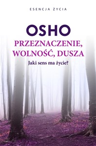 Obrazek Przeznaczenie, wolność, dusza