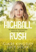 Highball R... - Claire Kingsley, Lucy Score -  foreign books in polish 