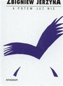 polish book : A potem ju... - Zbigniew Jerzyna