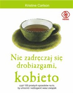 Obrazek Nie zadręczaj się drobiazgami kobieto