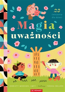 Picture of Magia uważności. 23 ćwiczenia dla dzieci