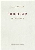 Zobacz : Heidegger ... - Cezary Woźniak