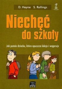 Obrazek Niechęć do szkoły Jak pomóc dziecku które opuszcza lekcje i wagaruje