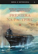 Zobacz : Premiera n... - Siergiej Piereslegin