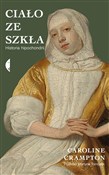 Ciało ze s... - Caroline Crampton -  Książka z wysyłką do UK