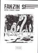 Polska książka : Fanzin SF ... - Artur Nowakowski