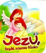 polish book : Jezu, bądź...