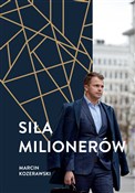 Zobacz : Siła milio... - Marcin Kozerawski