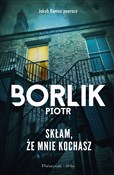 Książka : Skłam że m... - Piotr Borlik