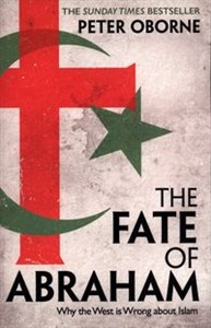 Picture of The fate of Abraham Why the West is Wrong about Islam