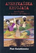 Amerykańsk... - Piotr Kwiatkiewicz -  Książka z wysyłką do UK