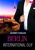 Berlin. In... - Audrey Carlan - Ksiegarnia w UK