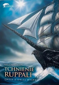 Obrazek Zwoje Orlej Wyspy T.2 Tchnienie Ruppali w.2