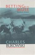 Betting on... - Charles Bukowski -  Polish Bookstore 