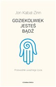 Gdziekolwi... - Jon Kabat-Zinn - Ksiegarnia w UK