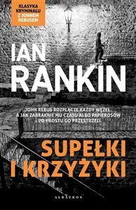 Obrazek Supełki i krzyżyki Inspektor Rebus Tom 1