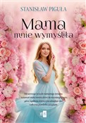 Mama mnie ... - Stanisław Piguła -  foreign books in polish 