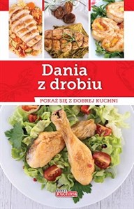 Obrazek Dania z drobiu Pokaż się z dobrej kuchni