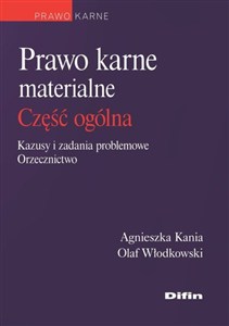Obrazek Prawo karne materialne część ogólna Kazusy i zadania problemowe, orzecznictwo