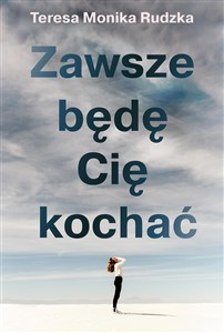 Picture of Zawsze Będę Cię kochać