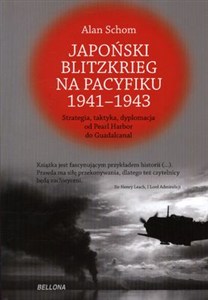 Obrazek Japoński blitzkrieg na Pacyfiku 1941-1943 Strategia, taktyka, dyplomacja od Pearl Harbor do Guadalcanal