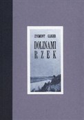 Zobacz : Dolinami r... - Zygmunt Gloger