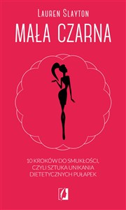Obrazek Mała czarna 10 kroków do smukłości, czyli sztuka unikania dietetycznych pułapek