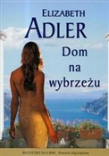 Zobacz : Dom na wyb... - Elizabeth Adler
