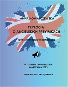 Picture of Trylogia o angielskich przyimkach Znaczenie w kontekście