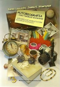 Obrazek Autobiografia jako twórcze wyzwanie Scenariusze warsztatów biograficznych